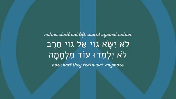 nations shall not lift sword against nation, nor shall they learn war anymore
