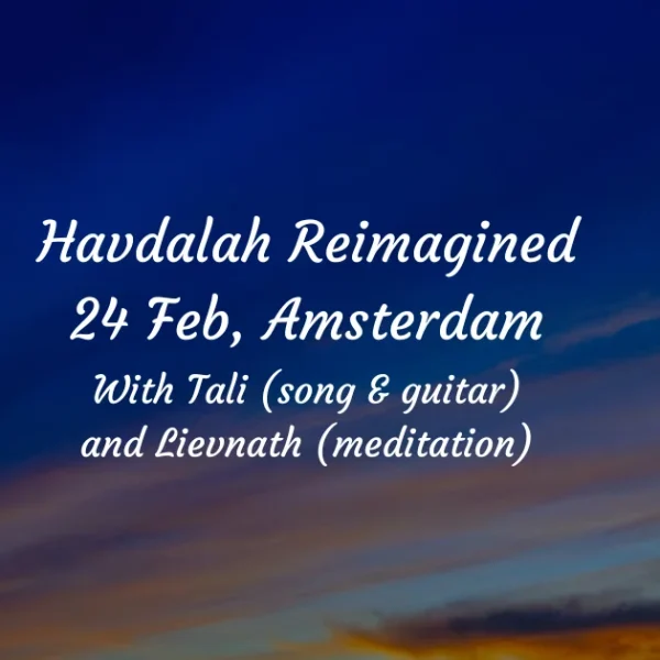 24 Feb: Havdalah Reimagined