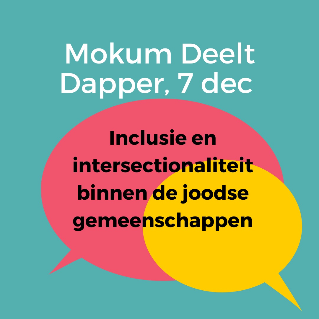 mokum deelt dapper discussie over inclusie en intersectionaliteit binnen de joodse gemeenschappen