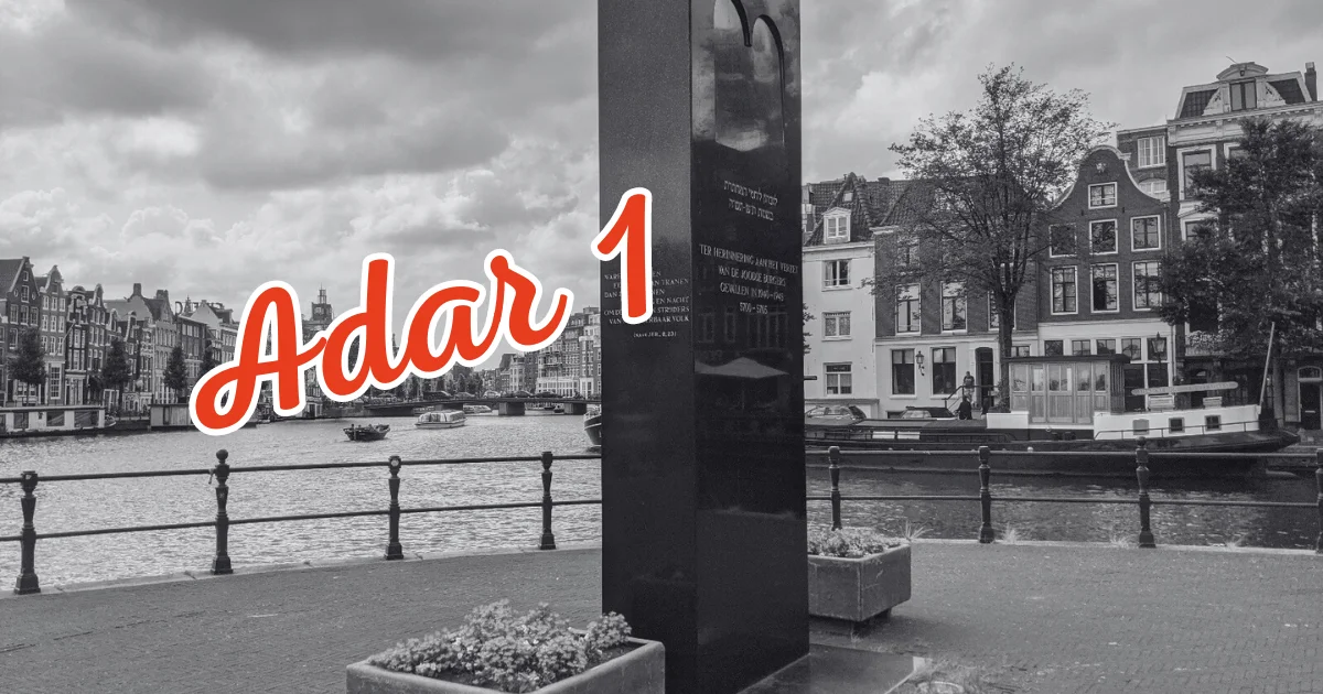 Adar 1 is the month we are in. In the background is a black and white image taken by the monument to Jewish resistance which is located in Amsterdam by the Amstel river.