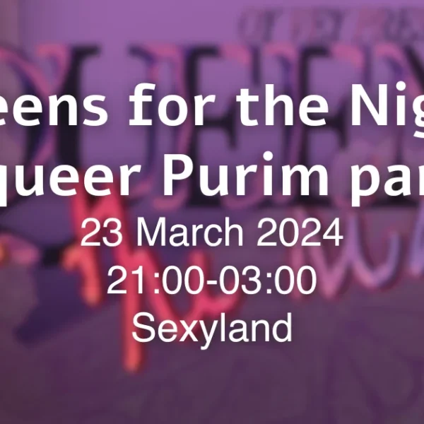 Queens for the Night: A Queer Purim Party