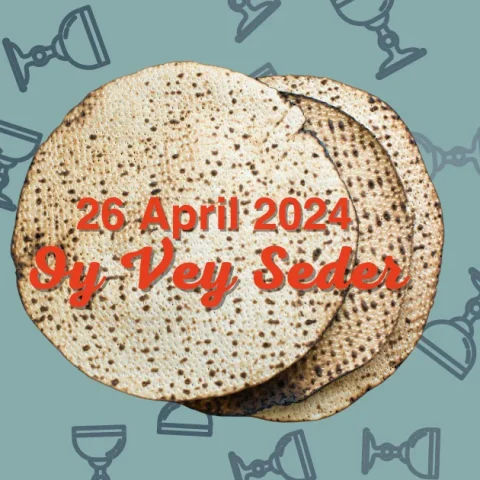 26 April Oy Vey Pesach Seder