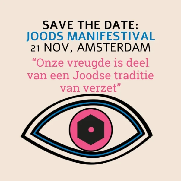 SAVE THE DATE: JOODS MANIFESTIVAL 21 nov, Amsterdam With a drawing of an eye.